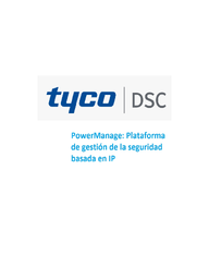 [DSC2550012] DSC Power Manage 5000 cuentas - Plataforma de Gestion para la seguridad basada en IP / 5000 cuentas / Solo Software